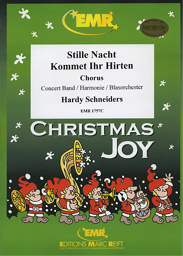 Stille Nacht / Kommet Ihr Hirten